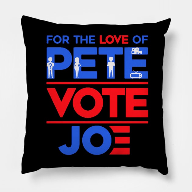 for the love of pete vote joe Pillow by ReD-Des