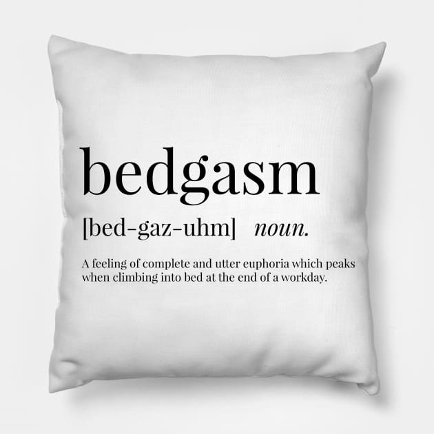 Bedgasm Definition Pillow by definingprints