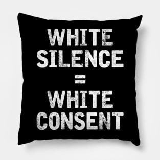 White Silence = White Consent Pillow