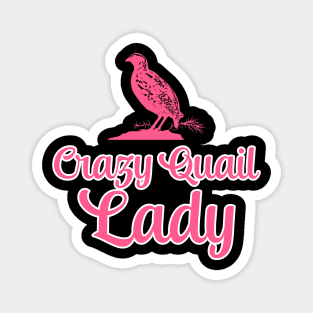 Crazy Quail Lady Funny Magnet