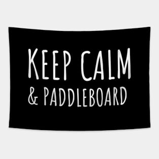 keep calm and paddleboard Tapestry