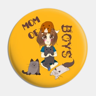 Mom Of Boys , cute mom of cats t-shirt Pin