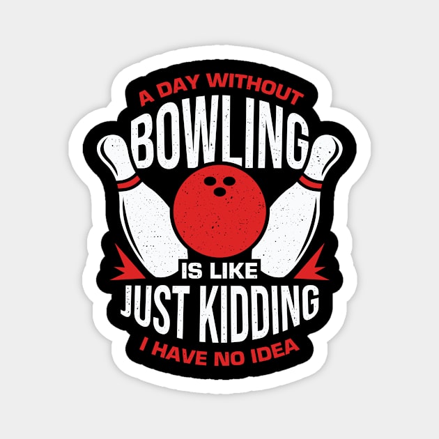 Funny Bowling Player Tour Bowler Gift Magnet by Dolde08