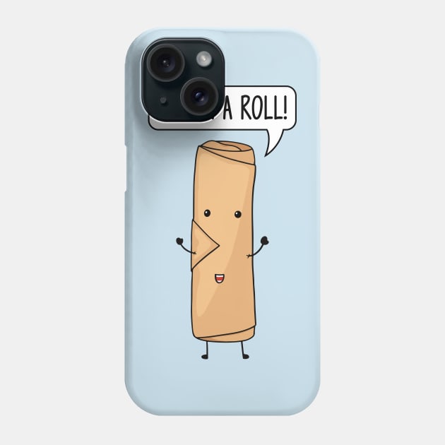 I'm on a roll! - Cute Phone Case by Ratatosk