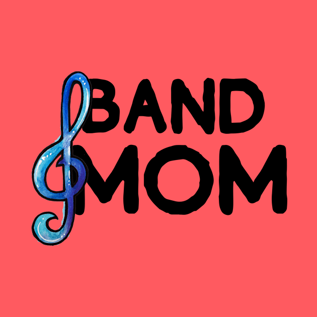 Band Mom musical geekmother's day by bubbsnugg