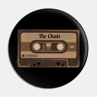 The Chats / Cassette Tape Style Pin