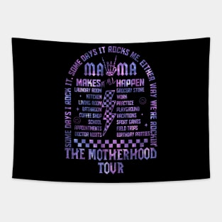 The Motherhood Tour Mama Makes It All Happen Mothers Day Tapestry