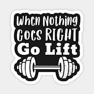 When nothing goes right go LIFT Magnet