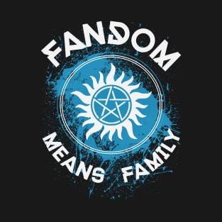 Fandom Means Family T-Shirt