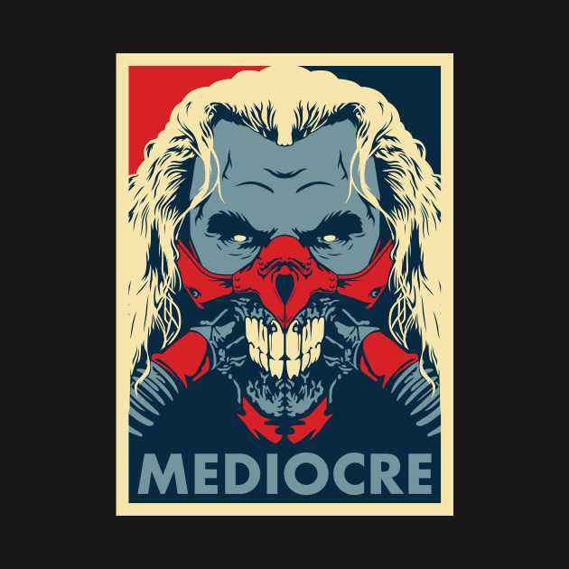 Immortan Joe "Hope" Poster by Woah_Jonny