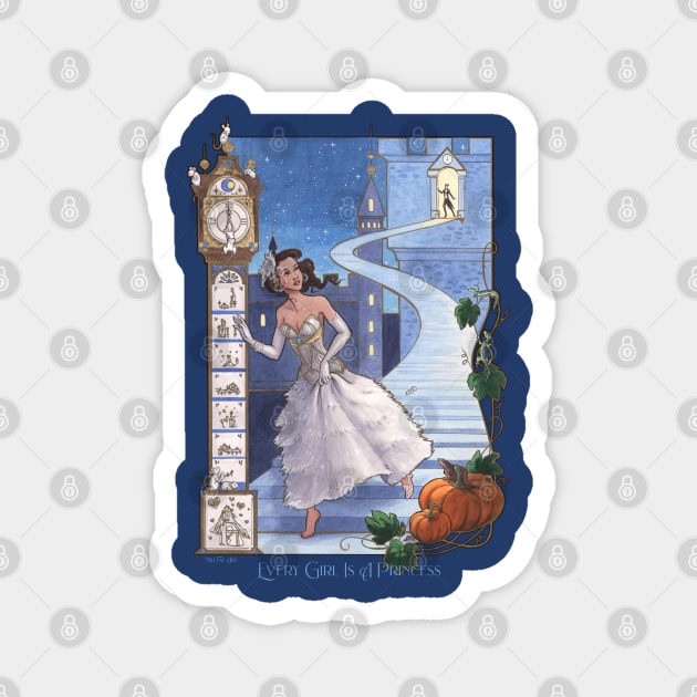 Mili Fay’s Every Girl Is A Princess: Cinderella Magnet by Mili Fay Art