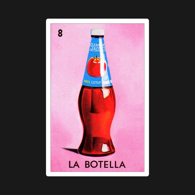 Loteria Mexicana Art - Loteria Mexicana Design - La Botella Gift - Regalo La Botella by HispanicStore