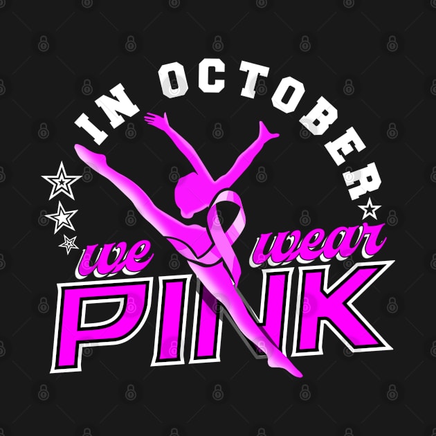 In October We Wear Pink - Gymnastics by ZinGyst