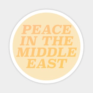 Peace In The Middle East Magnet