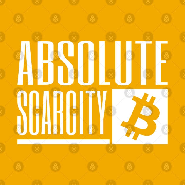 Bitcoin Absolute Scarcity - white by Babush-kat