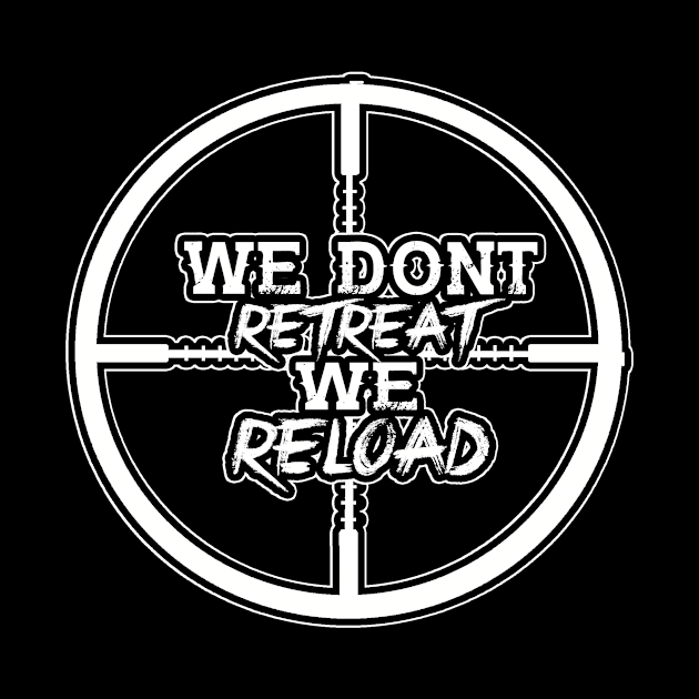 We Reload by COUNTRYWAYCLOTHING