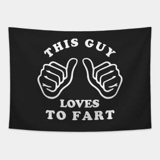 This guy loves to fart Tapestry