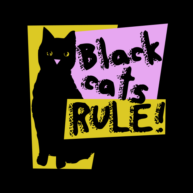 Black cats RULE by bubbsnugg