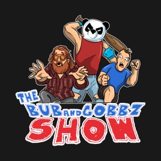 The Bub and Gobbz Show T-Shirt