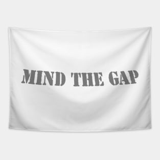 MIND THE GAP Tapestry