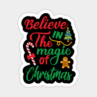 Believe in the Magic of Christmas Magnet