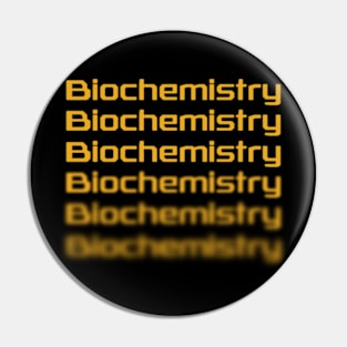 Biochemistry Pin