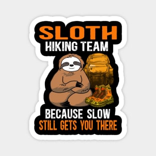 Sloth Hiking Team Because Slow Still Gets You There Magnet