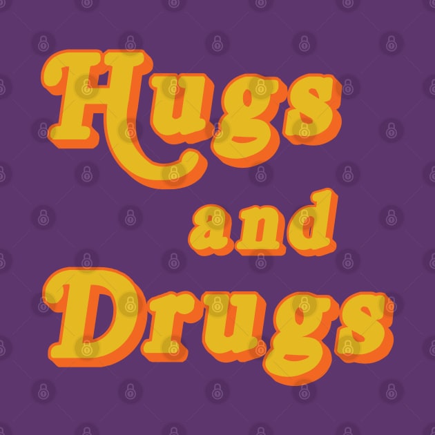 Hugs and Drugs by Fiends