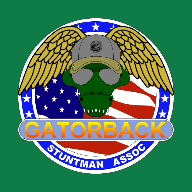 Gator Back Stuntman Association by J. Rufus T-Shirtery