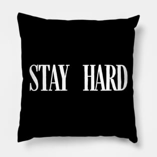 Stay Hard Pillow