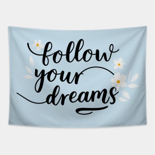 Follow your dreams minimalist line art Tapestry