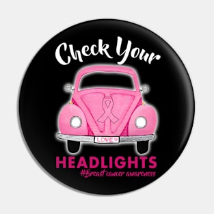 Check Your Headlights Pin