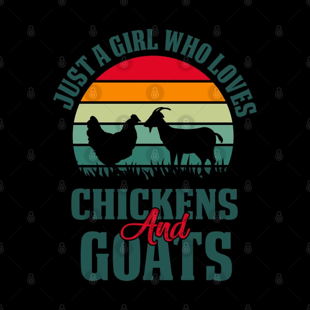 Just a Girl Who Loves Chickens and Goats by busines_night