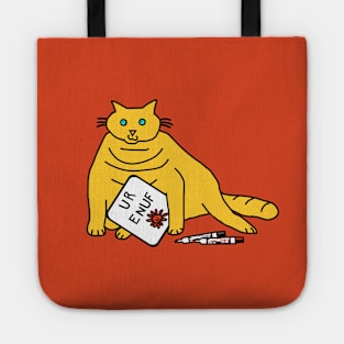 Big Kitty Says U R Enuf Tote