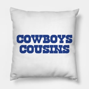 Cowboys Cousins Pillow