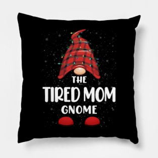 Tired Mom Gnome Red Buffalo Plaid Christmas Pajama Matching Family Pillow