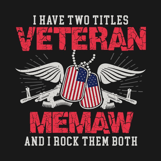 Veteran Grandpa T-Shirt Proud Grampy Gift Tees Memaw by AxelRoldns