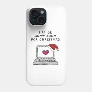 I'll Be Zoom For Christmas - Cute Heart Online Christmas (White) Phone Case