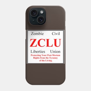Zombie Civil Liberties Union Phone Case
