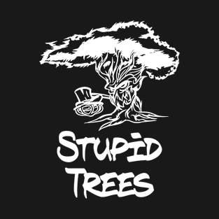 Stupid trees disc golf T-Shirt