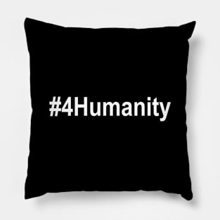 For Humanity Pillow