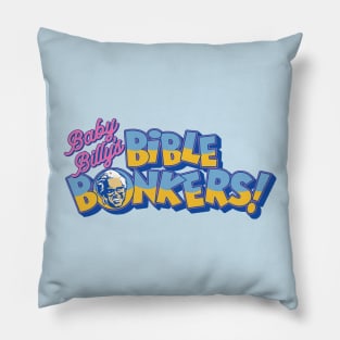 Baby Billy's Bible Bonkers Game Show Logo Pillow