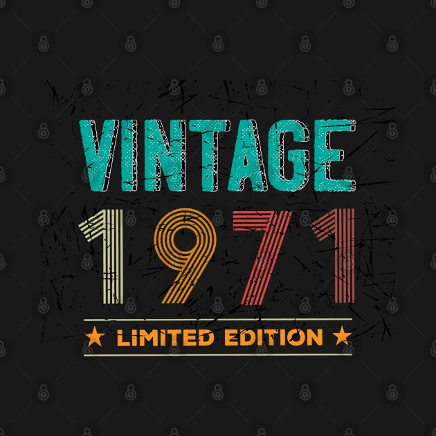 Vintage 1971 Limited Edition ‎Birthday 50 Years Gift‎ by NASSER43DZ