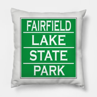 FAIRFIELD LAKE STATE PARK Pillow