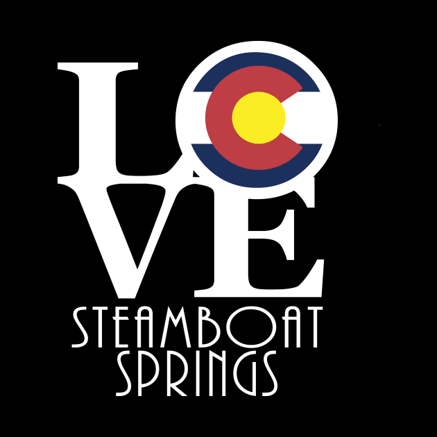 LOVE Steamboat Springs by HomeBornLoveColorado