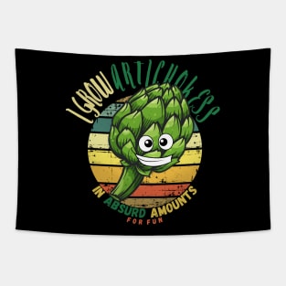 I Grow Artichockess In Absurd Amounts For Fun Tapestry