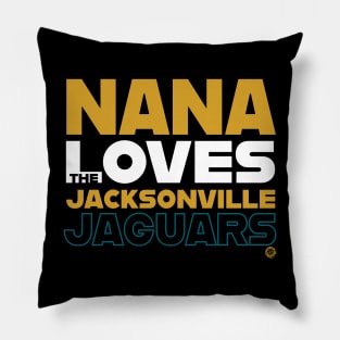 Nana loves the Jacksonville Jaguars Pillow