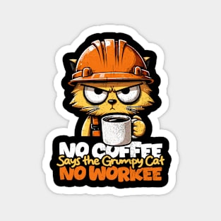 No coffee no Workee Magnet