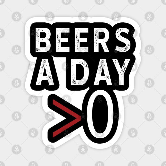 More Than Zero Beers A Day Magnet by Dawn Star Designs