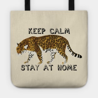 Keep calm, stay at home Tote